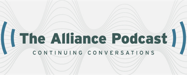 Alliance Podcast Episode 19: A Conversation With Lew Miller and Dr. Dennis Wentz