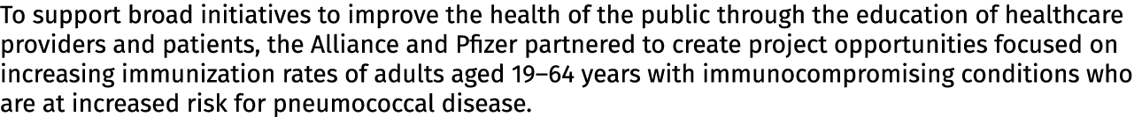 To support broad initiatives to improve the health of the public through the education of healthcare providers and pa...